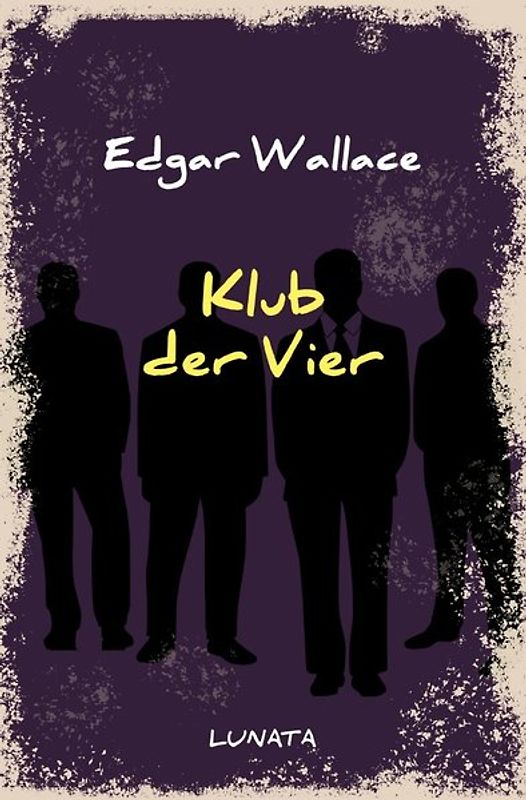 Edgar-Wallace-Reihe / Klub der Vier