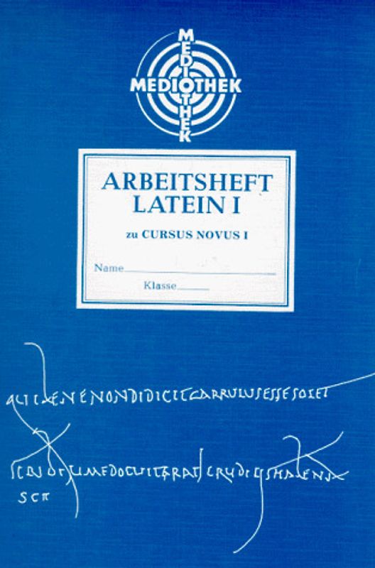 Cursus Novus. Lateinisches Unterrichtswerk / Arbeitsheft I