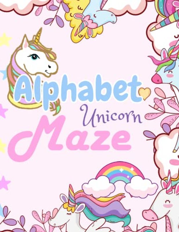 Unicorn Alphabet Maze: A Fun and Magical Way to Learn the ABCs