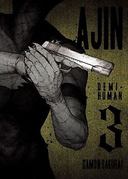 Ajin, Volume 3: Demi-Human - Sakurai, Gamon