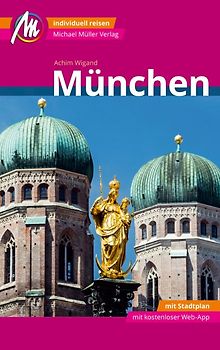 München MM-City Reiseführer Michael Müller Verlag