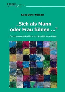 "Sich als Mann oder Frau fühlen ..."