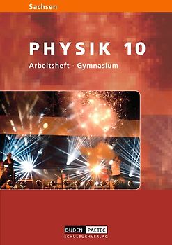 Level Physik - Gymnasium Sachsen / 10. Schuljahr - Arbeitsheft