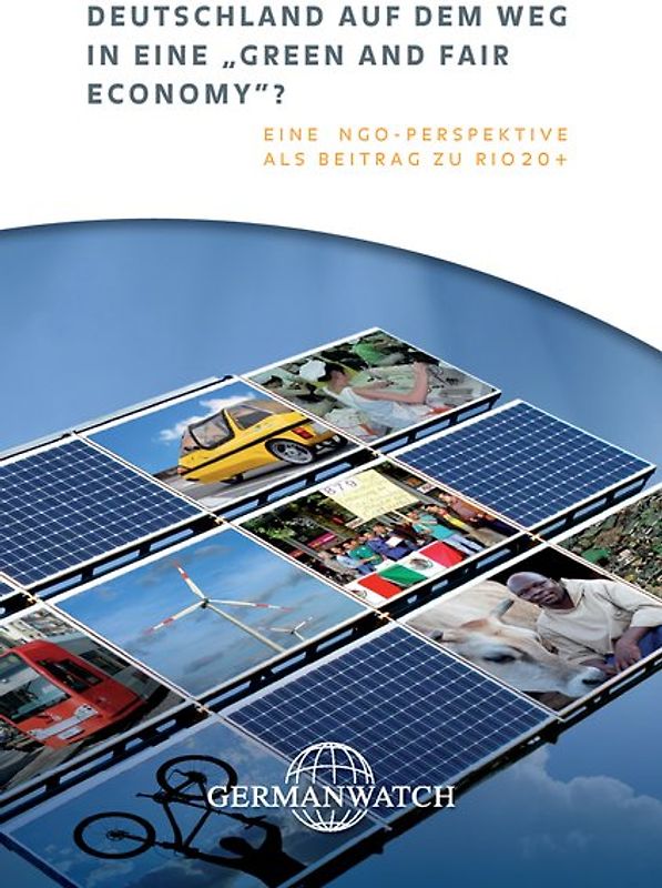 Deutschland auf dem Weg in eine "Green and fair Economy"?