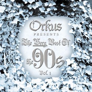 Various - Orkus Presents The Very Best Of The 90s Vol.1
