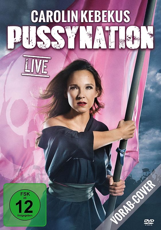 Carolin Kebekus Live: PussyNation DVD