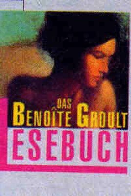 Das Benoîte-Groult-Lesebuch
