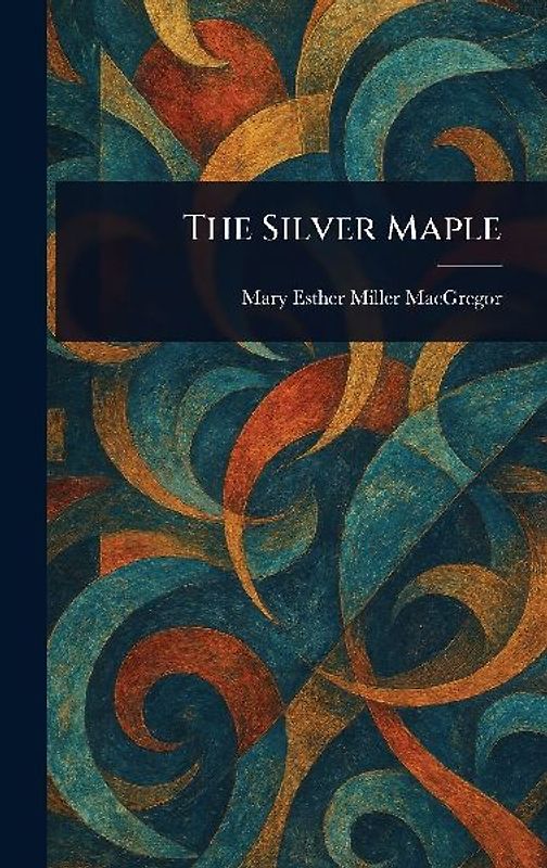 The Silver Maple