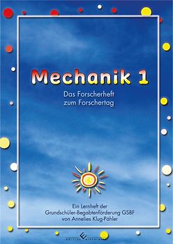Mechanik 1, Das Forscherheft zum Forschertag