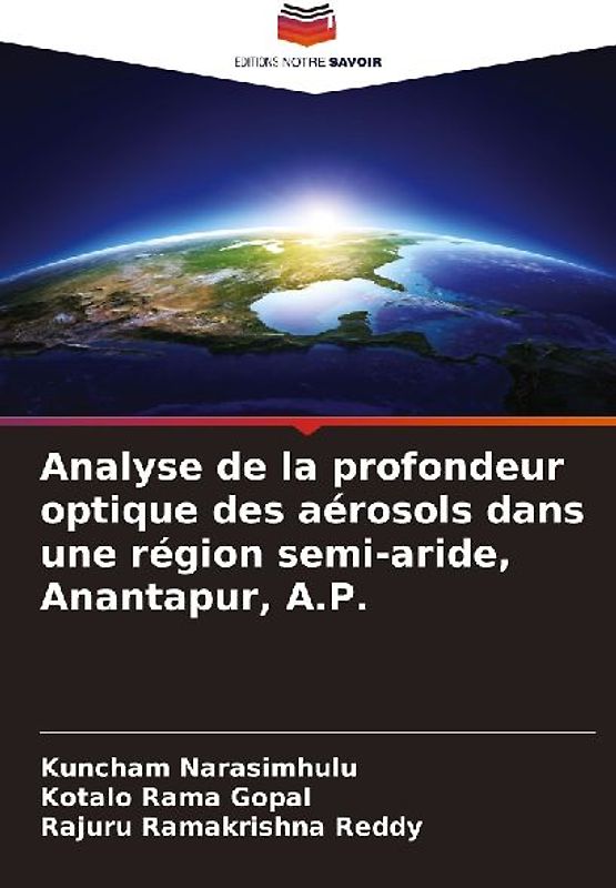 Analyse de la profondeur optique des aérosols dans une région semi-aride, Anantapur, A.P.