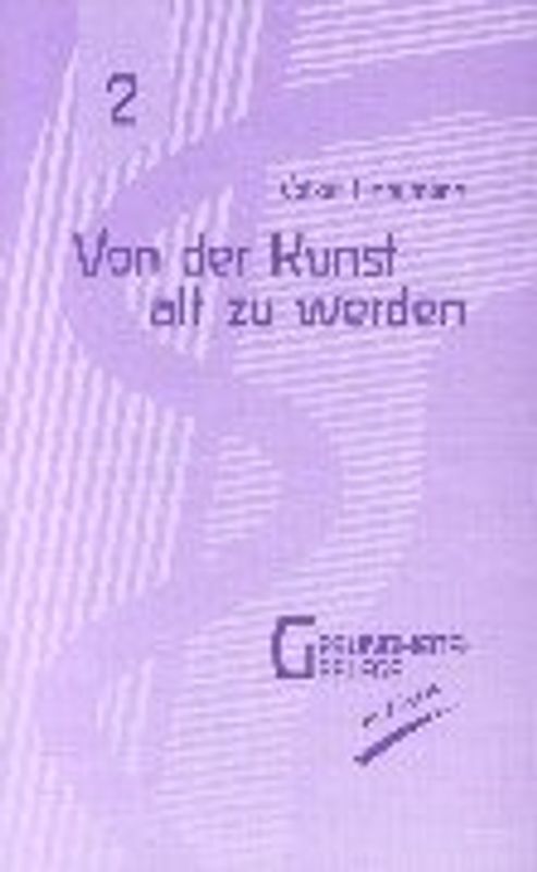 Von der Kunst alt zu werden