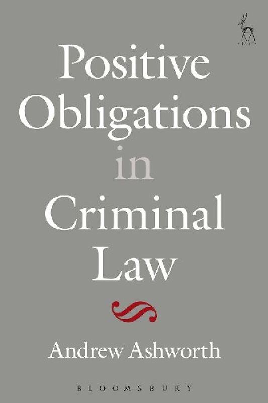 Positive Obligations in Criminal Law