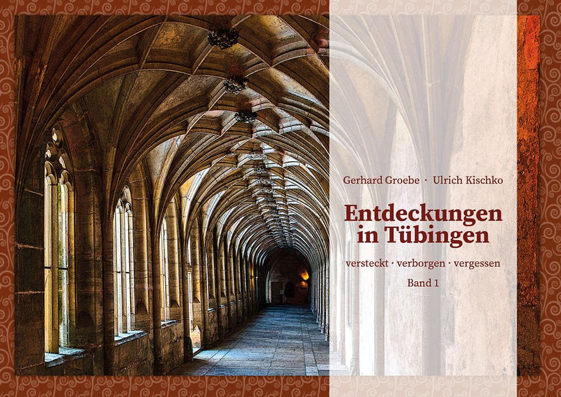 Entdeckungen in Tübingen