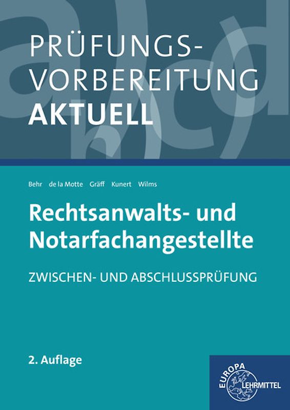 Prüfungsvorbereitung aktuell - Rechtsanwalts- und Notarfachangestellte