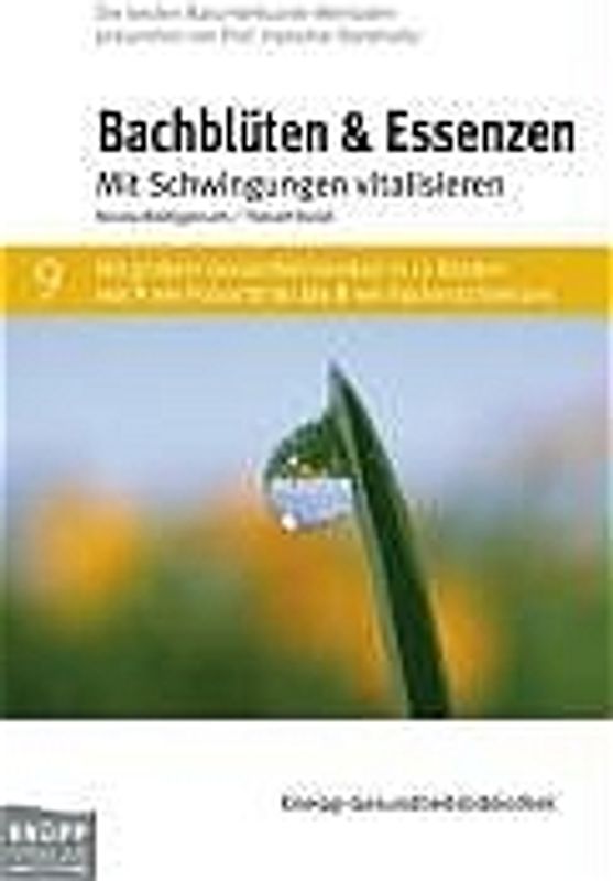 Bachblüten & Essenzen