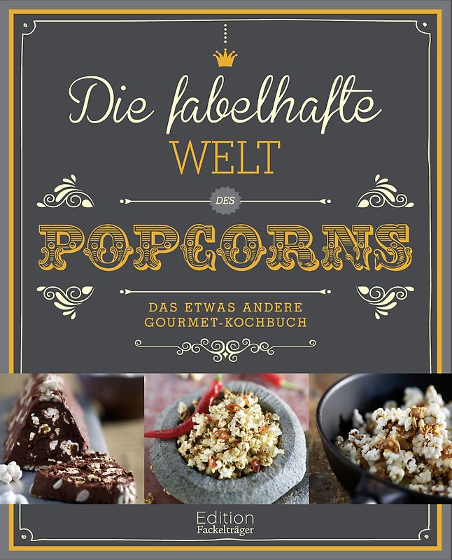 Die fabelhafte Welt des Popcorns