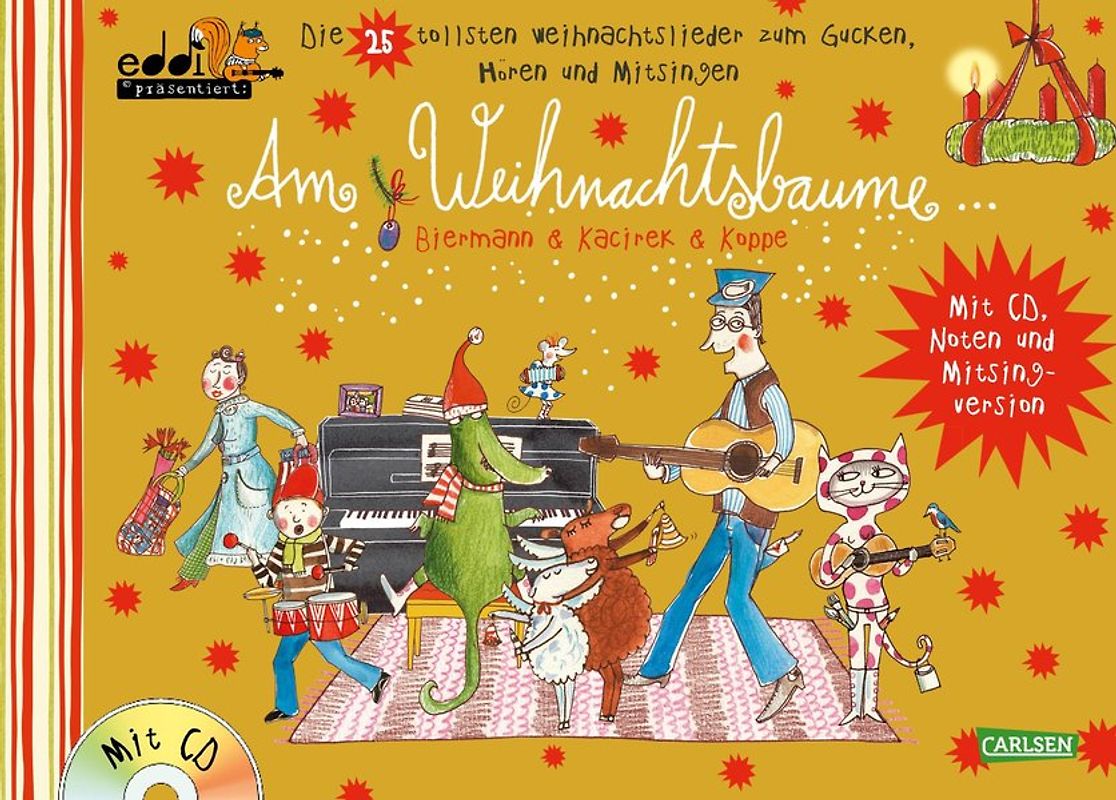 Am Weihnachtsbaume GOLD. eddi präsentiert: Die 25 tollsten Weihnachtslieder zum Gucken, Hören und Mitsingen - Buch mit CD