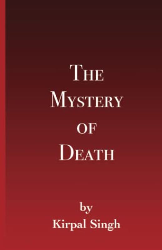The Mystery of Death