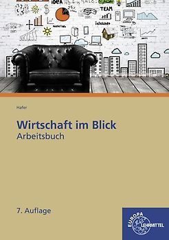 Arbeitsbuch Wirtschaft im Blick