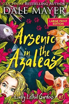 Arsenic in the Azaleas