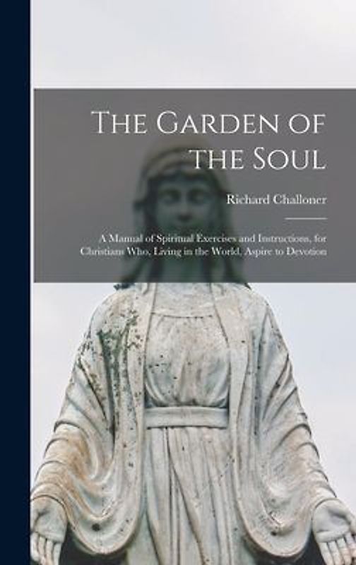 The Garden of the Soul