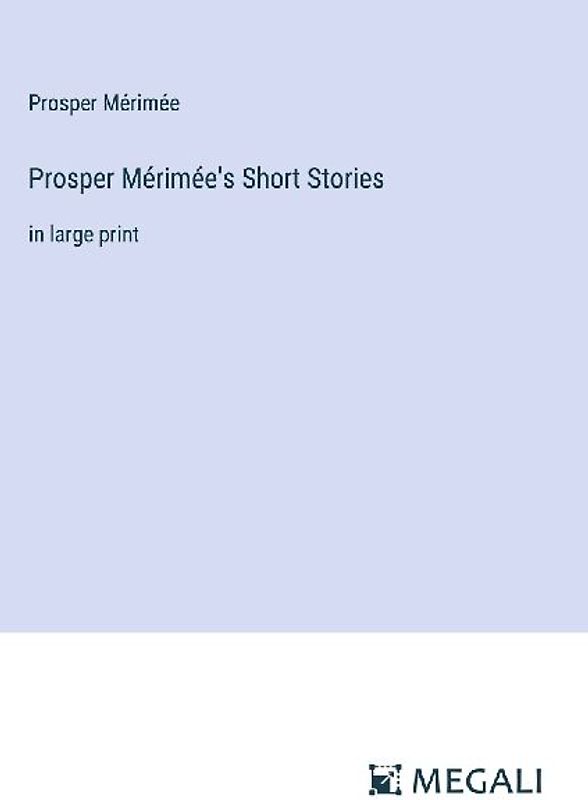 Prosper Mérimée's Short Stories
