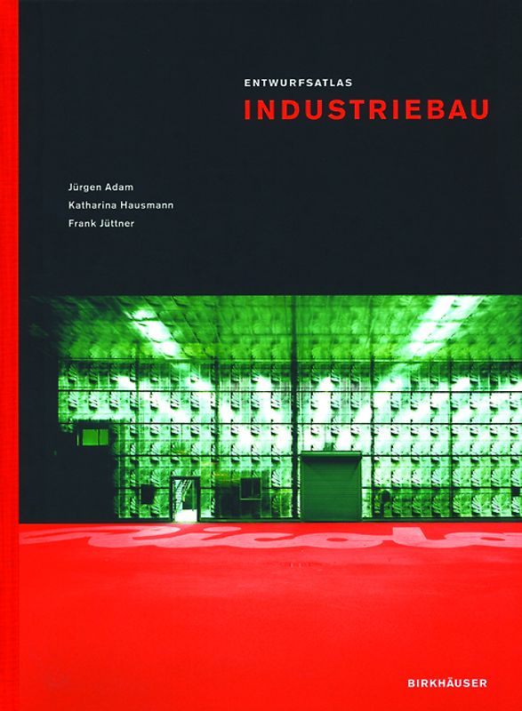 Entwurfsatlas Industriebau
