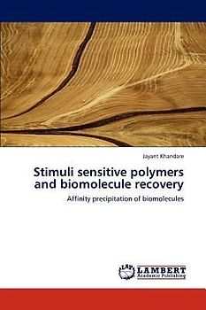 Stimuli sensitive polymers and biomolecule recovery