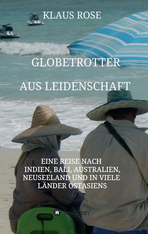 Globetrotter aus Leidenschaft