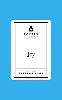 Poetry Prescription: Joy