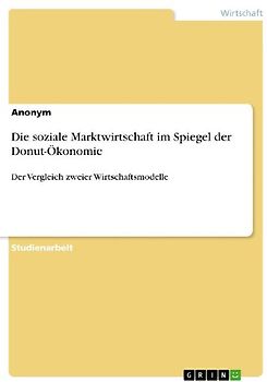 Die soziale Marktwirtschaft im Spiegel der Donut-Ökonomie