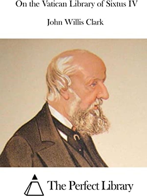 On the Vatican Library of Sixtus IV (Perfect Library)