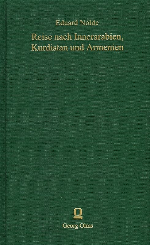 Reise nach Innerarabien, Kurdistan und Armenien. 1892