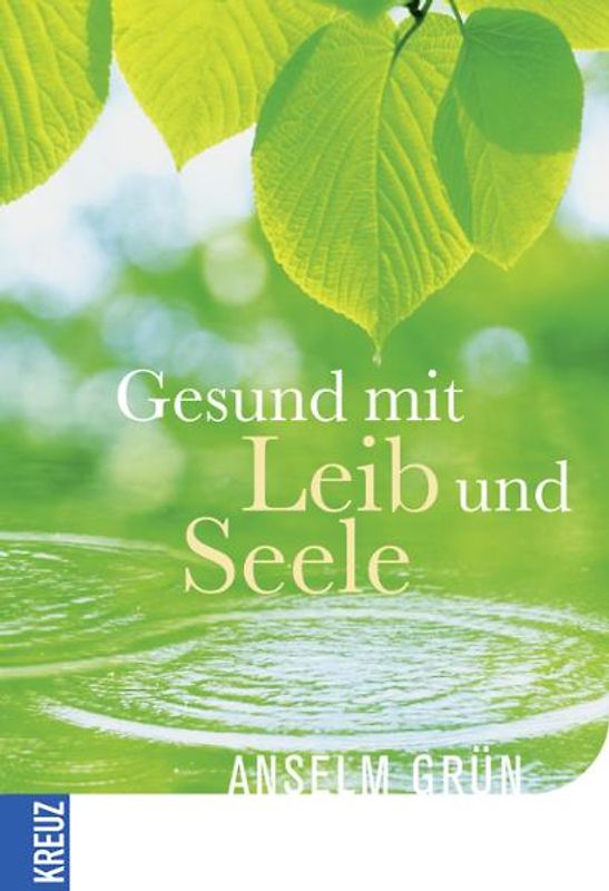 Gesund mit Leib und Seele
