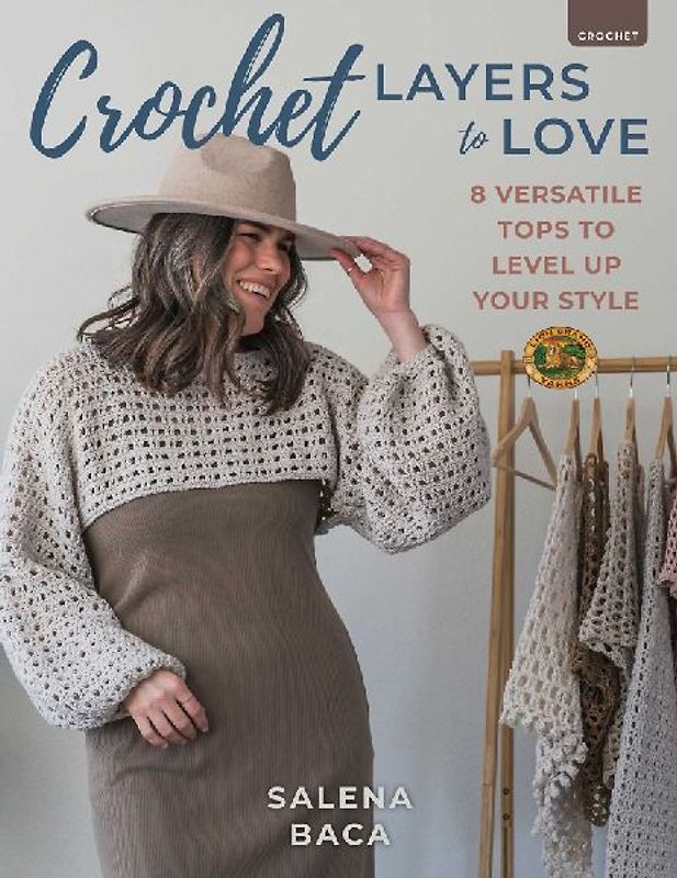 Crochet Layers to Love
