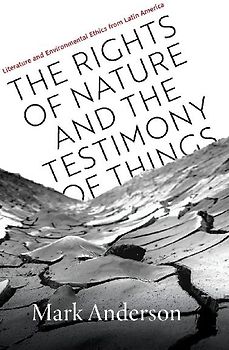 The Rights of Nature and the Testimony of Things
