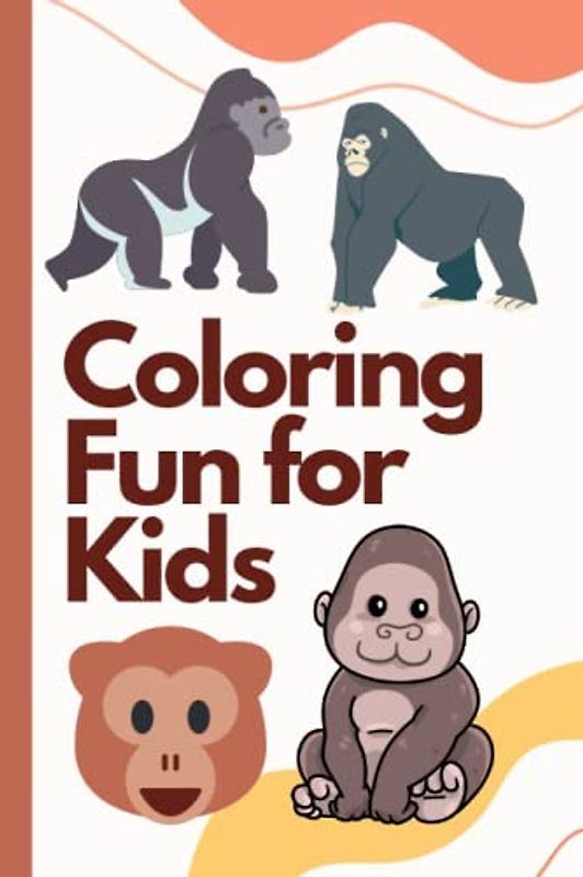 Coloring Fun for Kids: Simple and Fun Designs for Young Artists!