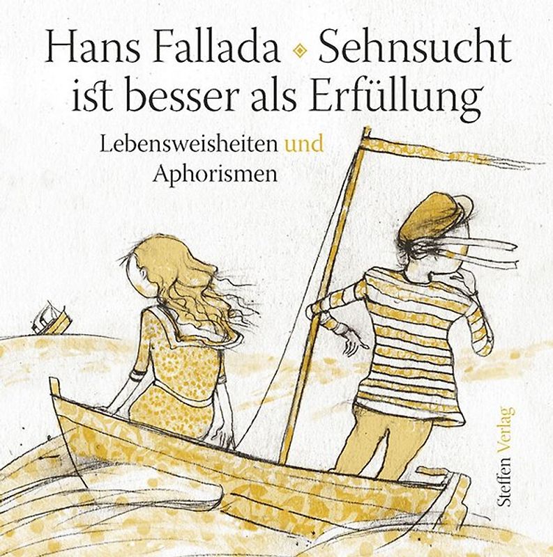 Sehnsucht ist besser als Erfüllung