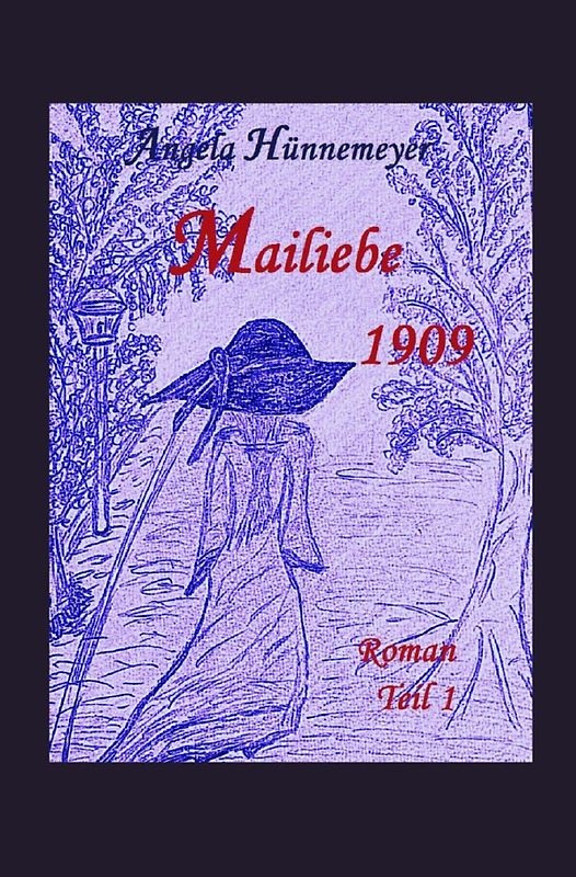 Mailiebe 1909 / Mailiebe 1909 Teil 1