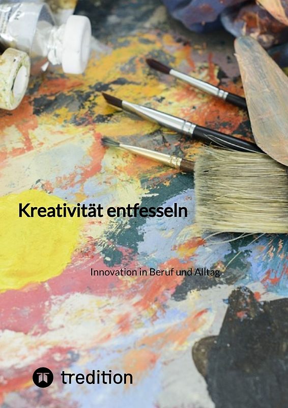 Kreativität entfesseln