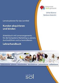 Lehrerhandbuch Kunden akquirieren und binden