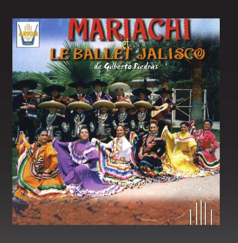 Various Artist - Mariachi et le Ballet Jalisco