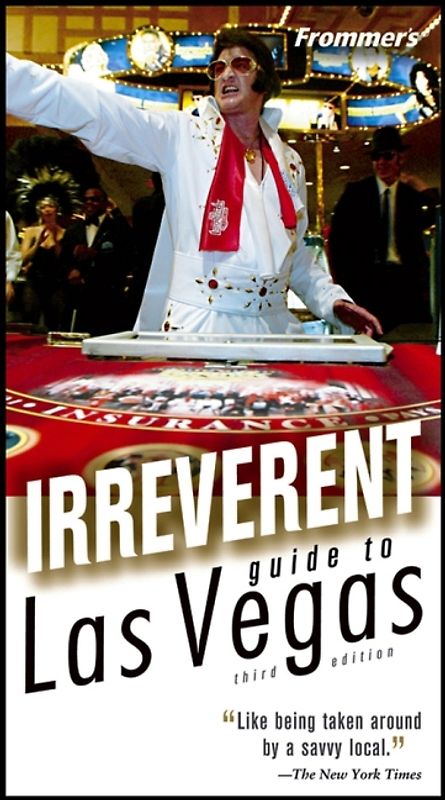 Frommers Irreverent Guide to Las Vegas