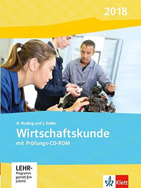 Wirtschaftskunde. Ausgabe 2019. Schülerbuch mit CD-ROM