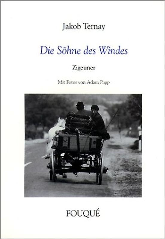 Die Söhne des Windes. Zigeuner