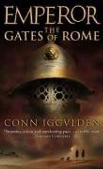 Emperor 1. The Gates of Rome. (Emperor) (Emperor)