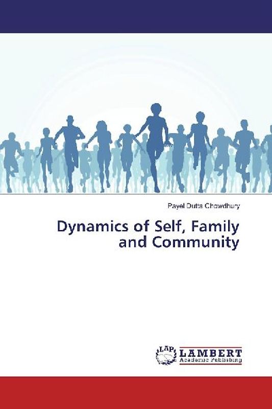Dynamics of Self, Family and Community