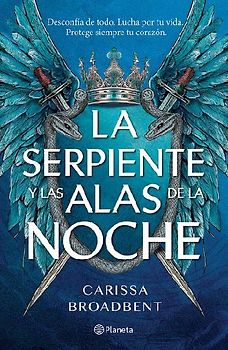 La Serpiente Y Las Alas de la Noche: Dueto de Los Nacidos de la Noche / The Serpent and the Wings of Night: Nightborn Duet