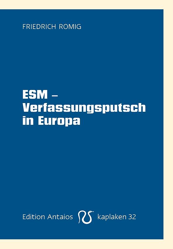 ESM - Verfassungsputsch in Europa