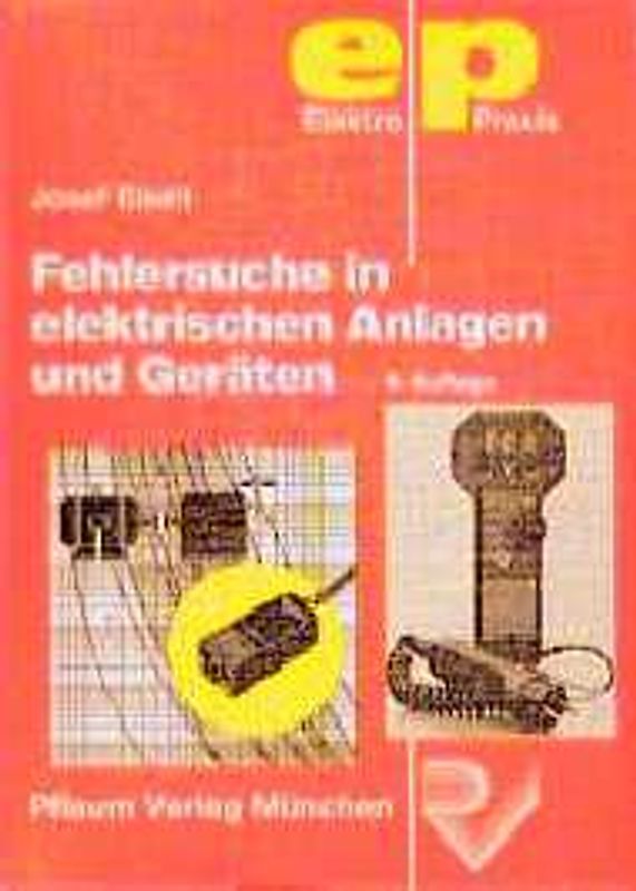 Fehlersuche in elektrischen Anlagen und Geräten